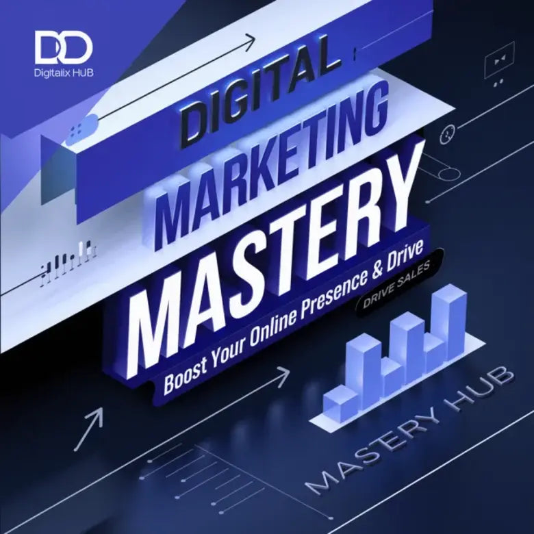 Digital Marketing Mastery: Boost Your Online Presence & Drive Sales- Ebook